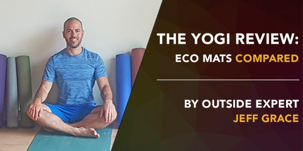 The Yogi Review: Eco Mats Compared