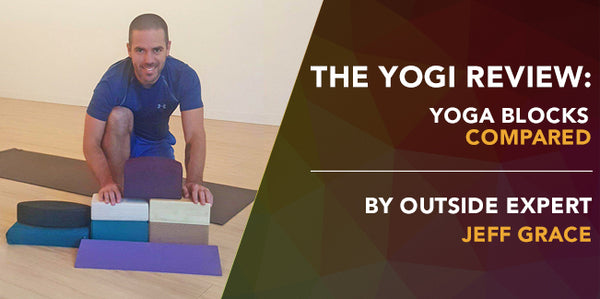The Yogi Review: Yoga Blocks Compared