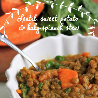 Healthy Eats: lentil, sweet potato and baby spinach stew