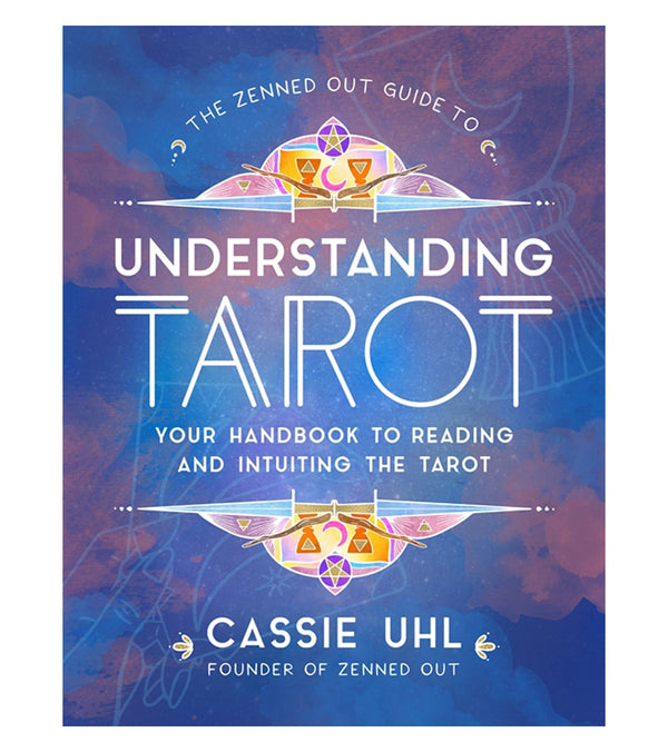 Quatro Books The Zenned Out Guide to Understanding Tarot